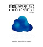 [(Middleware and Cloud Computing: Oracle on Amazon, Rackspace and Rightscale )] [Author: Frank Munz] [Jan-2011]