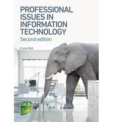 [(Professional Issues in Information Technology )] [Author: Frank Bott] [Jan-2014]