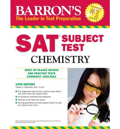 [(Sat Subject Test Chemistry )] [Author: Joseph A. Mascetta] [Sep-2010]