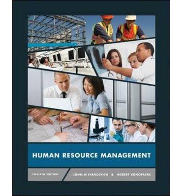 [(Human Resource Management )] [Author: John M. Ivancevich] [Mar-2012]