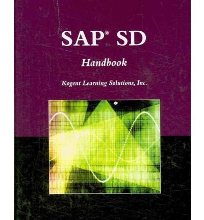 [(SAP(R) SD Handbook )] [Author: Inc. Kogent Learning Solutions] [Apr-2010]