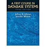 [(A First Course in Database Systems )] [Author: Jeffrey D. Ullman] [Sep-2007]