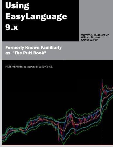 Using EasyLanguage 9.X 1st edition by Ruggiero Jr, Murray A, Brower, William, Putt, Arthur (2014) Paperback