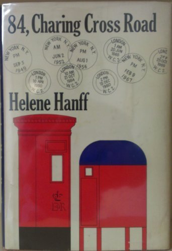 84, Charing Cross Road 1st edition by Hanff, Helene (1970) Hardcover