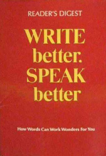 Reader's Digest Write Better, Speak Better by Reader's Digest Association (1998) Hardcover
