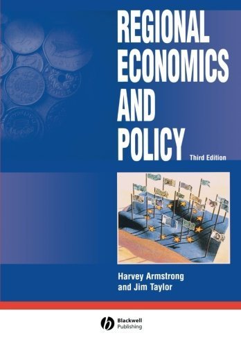 Regional Economics and Policy 3rd edition by Armstrong, Martin, Taylor, Jim (2000) Paperback