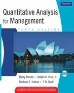 Quantitative Analysis for Management 10th edition 10th edition by Barry Render, Ralph M. Stair, Michael E. Hanna, T.N. Badri (2008) Mass Market Paperback