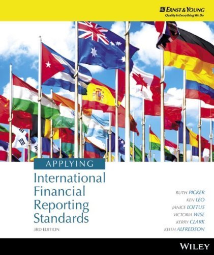 Applying International Financial Reporting Standards 3rd edition by Picker, Ruth, Leo, Ken, Loftus, Janice, Wise, Victoria, Clar (2013) Paperback