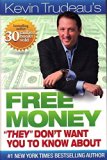Free Money "They" Don't Want You To Know About 1st Version edition by Kevin Trudeau (2009) Hardcover