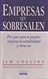 Empresas Que Sobresalen (Spanish Edition) by Jim Collins (2008) Paperback