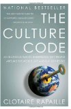 The Culture Code: An Ingenious Way to Understand Why People Around the World Live and Buy as They Do Reprint edition by Rapaille, Clotaire (2007) Paperback