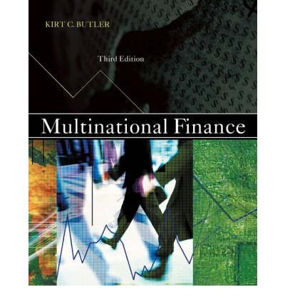[(Multinational Finance )] [Author: Kirt Butler] [Jul-2003]