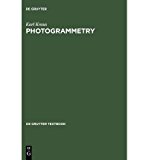 [(Photogrammetry: Geometry from Images and Laser Scans )] [Author: Karl Kraus] [Oct-2011]