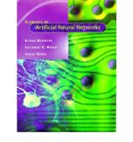 [(Elements of Artificial Neural Networks )] [Author: Kishan Mehrotra] [Nov-1996]