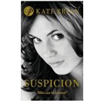[(Suspicion )] [Author: Kate Brian] [Feb-2010]