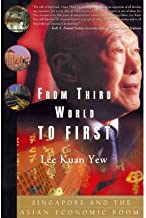 [(From Third World to First * * )] [Author: Kuan Yew Lee] [Feb-2011]