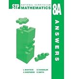 [(STP National Curriculum Mathematics 8A - Answer Book )] [Author: L. Bostock] [Sep-1996]