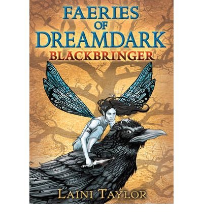 [(Faeries of Dreamdark: Blackbringer )] [Author: Laini Taylor] [Jun-2009]