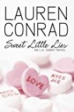 [(Sweet Little Lies )] [Author: Lauren Conrad] [Sep-2010]