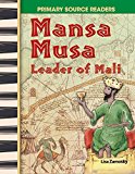 [(Mansa Musa: Leader of Mali )] [Author: Lisa Zamosky] [Jan-2007]