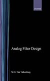 [(Analog Filter Design )] [Author: M.E.Van Valkenburg] [Apr-2000]