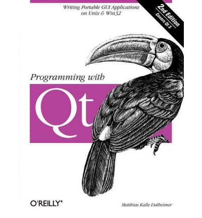 [(Programming with QT )] [Author: Matthias Kalle Dalheimer] [Mar-2002]