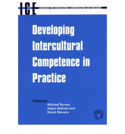 [(Developing Intercultural Competence in Practice )] [Author: Michael Byram] [Aug-2001]