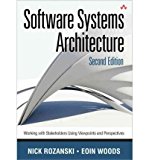 [(Software Systems Architecture: Working With Stakeholders Using Viewpoints and Perspectives )] [Author: Nick Rozanski] [Nov-2011]