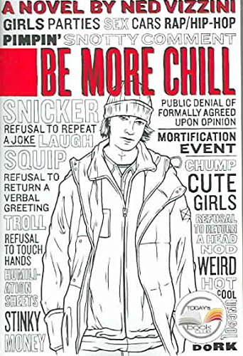 [(Be More Chill )] [Author: Ned Vizzini] [Sep-2005]