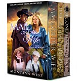 Mail Order Wife 3-Book Boxed Set Bundle (Christian Mail Order Brides Boxed Set Bundles 1)