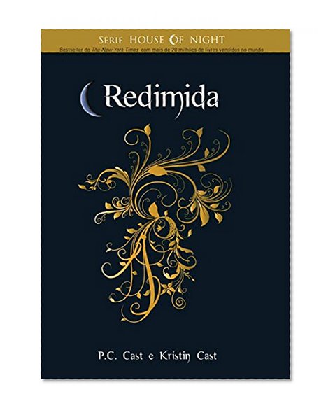 Redimida (SÃ©rie House Of Night) (Portuguese Edition)