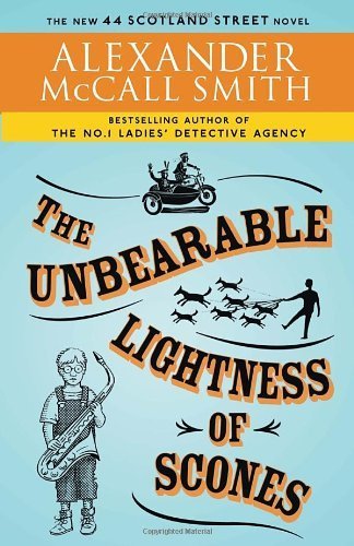 The Unbearable Lightness of Scones: A 44 Scotland Street Novel (5) Paperback January 12, 2010