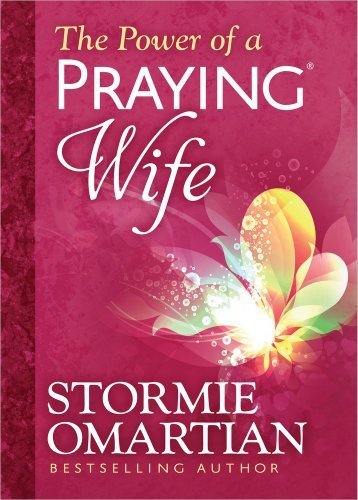 The Power of a Praying Wife Deluxe Edition Hardcover Deluxe Edition, April 1, 2014