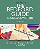 The Bedford Guide for College Writers with Reader Paperback - November 28, 2007