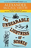 The Unbearable Lightness of Scones: A 44 Scotland Street Novel (5) Paperback January 12, 2010