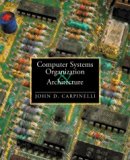 Computer Systems Organization and Architecture Hardcover - October 30, 2000
