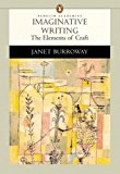 Imaginative Writing: The Elements of Craft (Penguin Academics Series) Paperback – August 5, 2002