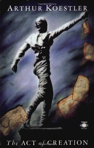The Act of Creation (Arkana) Paperback – June 5, 1990