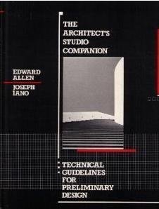 The Architect's Studio Companion: Technical Guidelines for Preliminary Design Hardcover - April 18, 1989