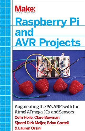 Make: Raspberry Pi and AVR Projects: Augmenting the Pi's ARM with the Atmel ATmega, ICs, and Sensors Paperback - December 1, 2014