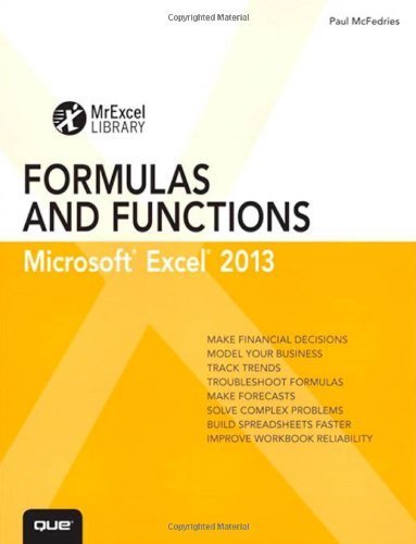 Excel 2013 Formulas and Functions (MrExcel Library) Paperback February 24, 2013