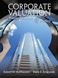 Corporate Valuation Theory, Evidence and Practice Hardcover 2014