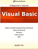 Visual Basic: A Beginner's Tutorial Paperback - June 1, 2014