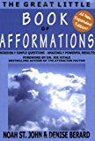 The Great Little Book of Afformations (All-New, Expanded Edition) Paperback - October 1, 2006