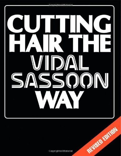 Cutting Hair the Vidal Sassoon Way, Revised Edition Paperback – February 8, 1984