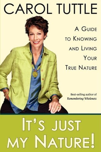It's Just My Nature! Paperback – April 7, 2009