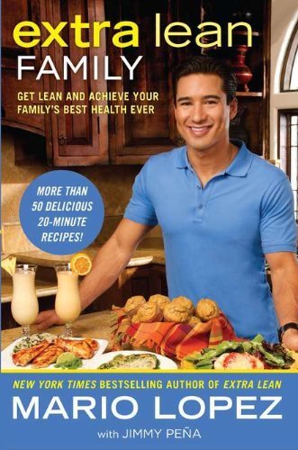 Extra Lean Family: Get Lean and Achieve Your Family's Best Health Ever Hardcover - May 3, 2011