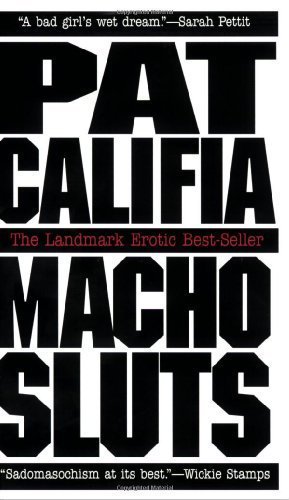 Macho Sluts: Erotic Fiction Paperback July 1, 1994