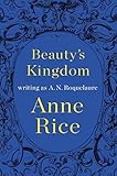 Beauty's Kingdom Hardcover - April 21, 2015