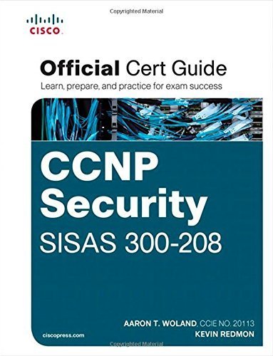 CCNP Security SISAS 300-208 Official Cert Guide (Certification Guide) Hardcover June 6, 2015